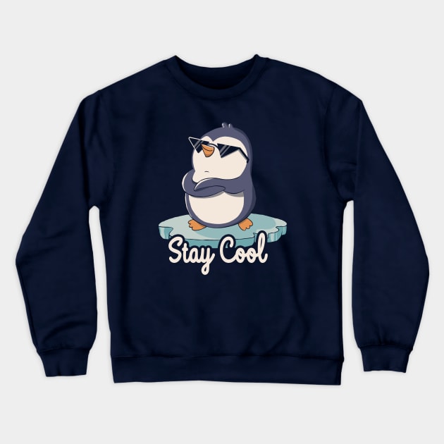 Stay Cool Funny Penguin by Tobe Fonseca Crewneck Sweatshirt by Tobe_Fonseca